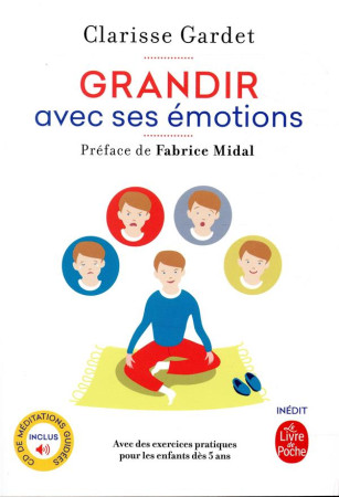 GRANDIR AVEC SES EMOTIONS - GARDET CLARISSE - LGF/Livre de Poche