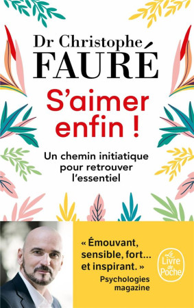 S-AIMER ENFIN ! / UN CHEMIN INITIATIQUE POUR RETROUVER L-ESSENTIEL - FAURE CHRISTOPHE - NC