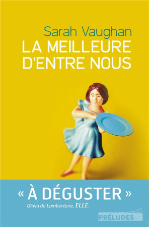 MEILLEURE D-ENTRE NOUS - VAUGHAN SARAH - Préludes