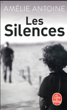 SILENCES (LES) - ANTOINE AMELIE - NC