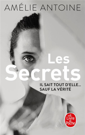 SECRETS (LES) - ANTOINE AMELIE - LGF/Livre de Poche