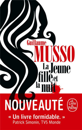 JEUNE FILLE ET LA NUIT - MUSSO GUILLAUME - LGF/Livre de Poche