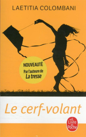 CERF-VOLANT - COLOMBANI LAETITIA - LGF/Livre de Poche