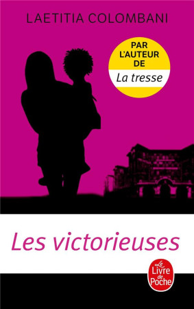 VICTORIEUSES (LES) - COLOMBANI LAETITIA - LGF/Livre de Poche