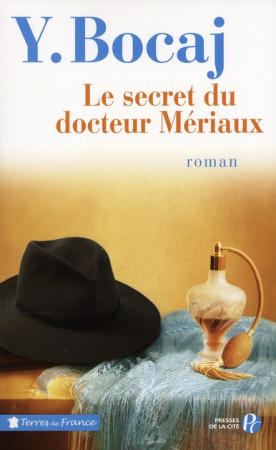 SECRETS DU DOCTEUR MERIAUX - BOCAJ YVES - PRESSES CITE