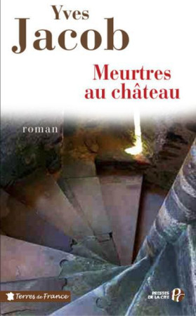 MEURTRE AU CHATEAU - JACOB YVES - PRESSES CITE