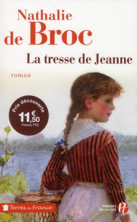 TRESSE DE JEANNE (TF) - BROC NATHALIE DE - PRESSES CITE