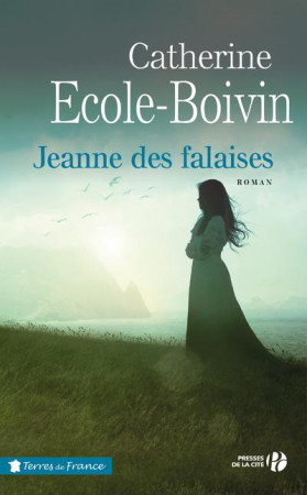 JEANNE DES FALAISES - ECOLE-BOIVIN C. - Presses de la Cité