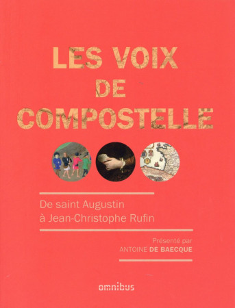 VOIX DE COMPOSTELLE - BAECQUE ANTOINE DE - Omnibus