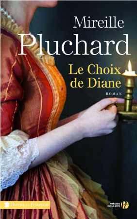 CHOIX DE DIANE - PLUCHARD MIREILLE - Presses de la Cité