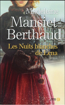 NUITS BLANCHES DE LENA - MANSIET-BERTHAUD M. - Presses de la Cité