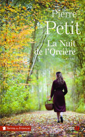 NUIT DE L-ORCIERE (LA) - PETIT PIERRE - PRESSES CITE