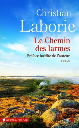 CHEMIN DES LARMES - LABORIE CHRISTIAN - PRESSES CITE