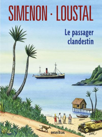 PASSAGER CLANDESTIN - SIMENON/LOUSTAL - PRESSES CITE