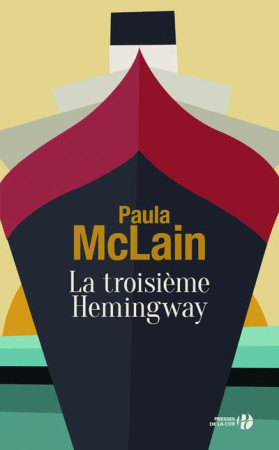 TROISIEME HEMINGWAY - MCLAIN PAULA - PRESSES CITE