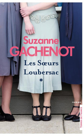 SOEURS LOUBERSAC - GACHENOT SUZANNE - PRESSES CITE