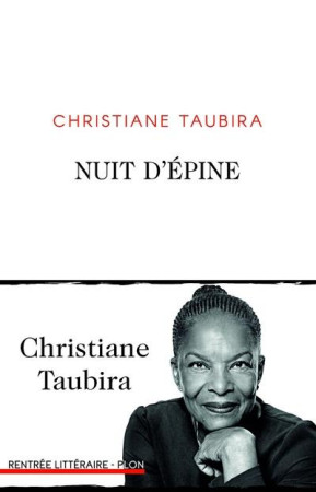 NUIT D-EPINE - TAUBIRA CHRISTIANE - PLON