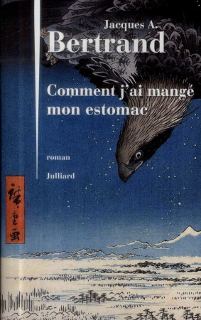 COMMENT J-AI MANGE MON ESTOMAC - BERTRAND J A. - Julliard