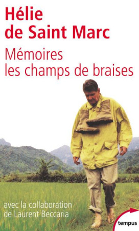 MEMOIRES LES CHAMPS DE BRAISES - SAINT-MARC HELIE DE - PERRIN