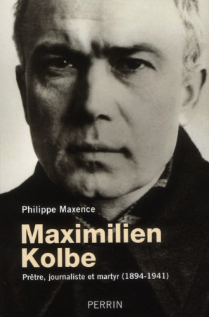 MAXIMILIEN KOLBE - MAXENCE PHILIPPE - PERRIN