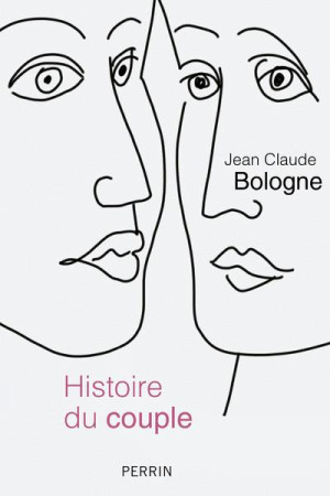 HISTOIRE DU COUPLE - BOLOGNE JEAN CLAUDE - Perrin