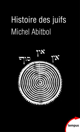 HISTOIRE DES JUIFS - ABITBOL MICHEL - Perrin