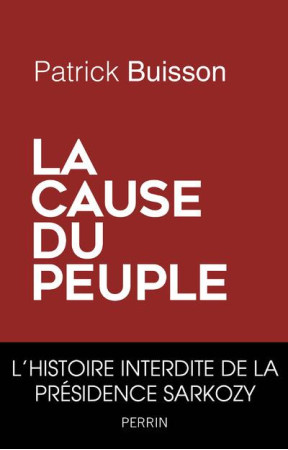 CAUSE DU PEUPLE - BUISSON PATRICK - Perrin