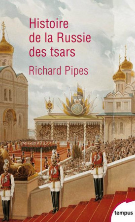 HISTOIRE DE LA RUSSIE DES TSARS - PIPES RICHARD - Perrin