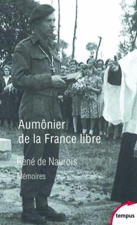 AUMONIER DE LA FRANCE LIBRE - NAUROIS RENE DE - PERRIN