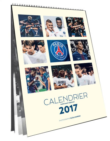 CALENDRIER OFFICIEL DU PARIS SAINT-GERMAIN 2017 - COLLECTIF - Solar