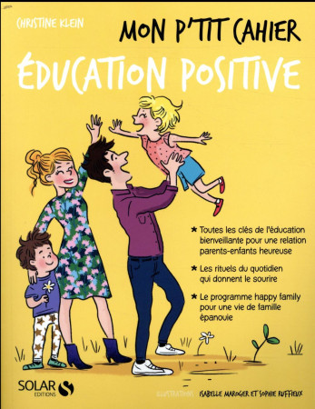 MON PT-IT CAHIER / EDUCATION POSITIVE - KLEIN CHRISTINE - SOLAR