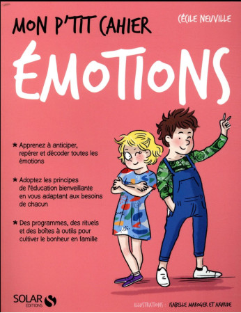 MON P-TIT CAHIER / EMOTIONS - NEUVILLE/AXURIDE - SOLAR