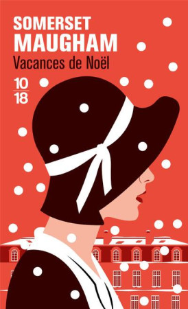 VACANCES DE NOEL - MAUGHAM W S. - 10 X 18