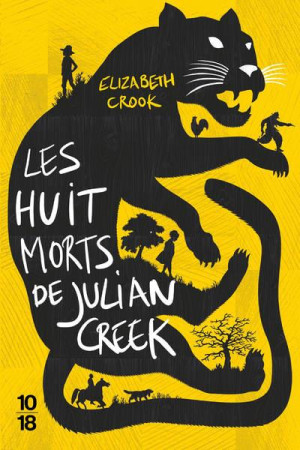 HUIT MORTS DE JULIAN CREEK - CROOK ELIZABETH - 10 X 18