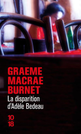 DISPARITION D-ADELE BEDEAU - BURNET GRAEME MACRAE - 10 X 18