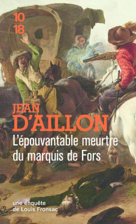 EPOUVANTABLE MEURTRE DU MARQUIS DE FORS - AILLON JEAN D- - NC