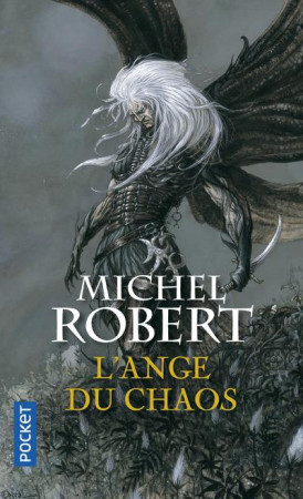 ANGE DU CHAOS / TOME 1 - ROBERT MICHEL - POCKET