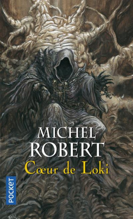 AGENT DES OMBRES - TOME 2 COEUR DE LOKI - ROBERT MICHEL - POCKET