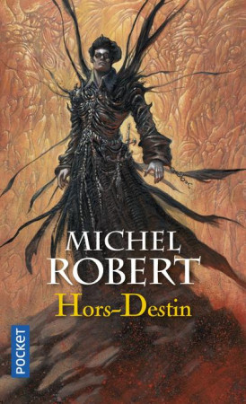 AGENT DES OMBRES - TOME 4 HORS-DESTIN - ROBERT MICHEL - POCKET