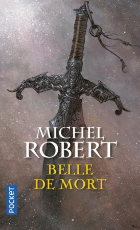 AGENT DES OMBRES - TOME 5 BELLE DE MORT - ROBERT MICHEL - POCKET