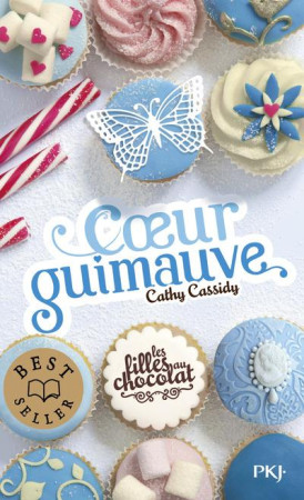 FILLES AU CHOCOLAT - TOME 2 COEUR GUIMAUVE - CASSIDY CATHY - Pocket jeunesse