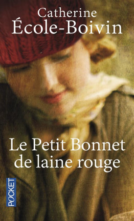 PETIT BONNET DE LAINE ROUGE - ECOLE-BOIVIN C. - Pocket