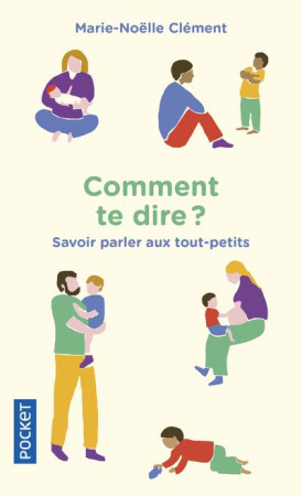 COMMENT TE DIRE ? - CLEMENT MARIE-NOELLE - POCKET