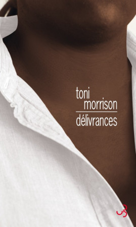 DELIVRANCES -  MORRISON TONI - BOURGOIS