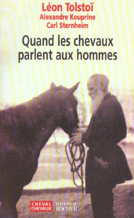 QUAND LES CHEVAUX PARLENT AUX HOMMES - KOUPRINE ALEXANDRE - DU ROCHER