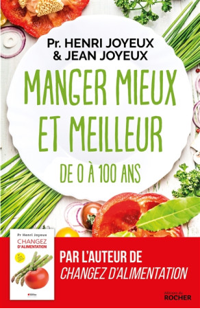 MANGER MIEUX ET MEILLEUR - JOYEUX PR HENRI - DU ROCHER