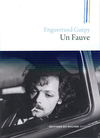 UN FAUVE - GUEPY ENGUERRAND - Rocher