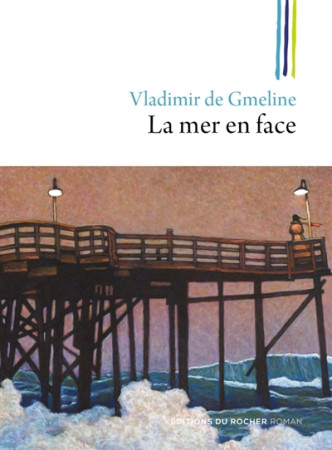 MER EN FACE - GMELINE VLADIMIR - DU ROCHER