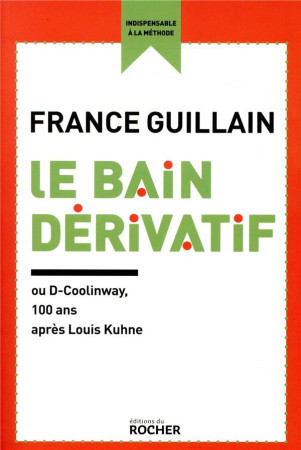 BAIN DERIVATIF - GUILLAIN FRANCE - DU ROCHER