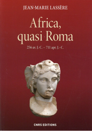 AFRICA, QUASI ROMA - LASSERE JEAN-MARIE - CNRS Editions